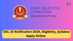 SSC JE Recruitment 2024, Eligibility, Apply Online On www.ssc.nic.in